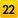 22
