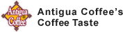 Antigua Coffee's Coffee Taste