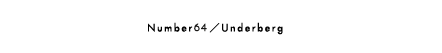 Number64／Underberg