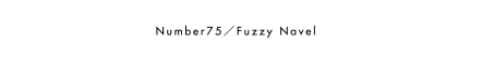 Number75／Fuzzy Navel